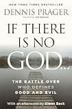 If There Is No God: A Study of God and Objective Morality