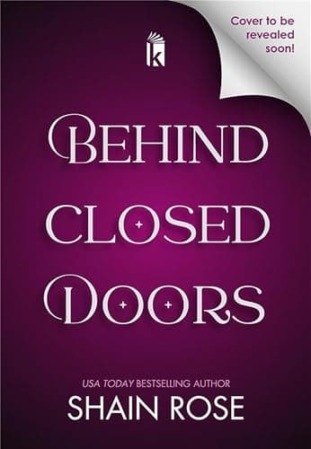 Behind Closed Doors: Deluxe Limited Edition (Kept In Paradise)