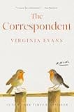 The Correspondent: A Novel