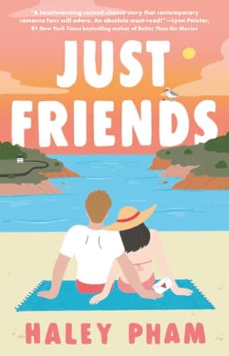 Just Friends: A Novel