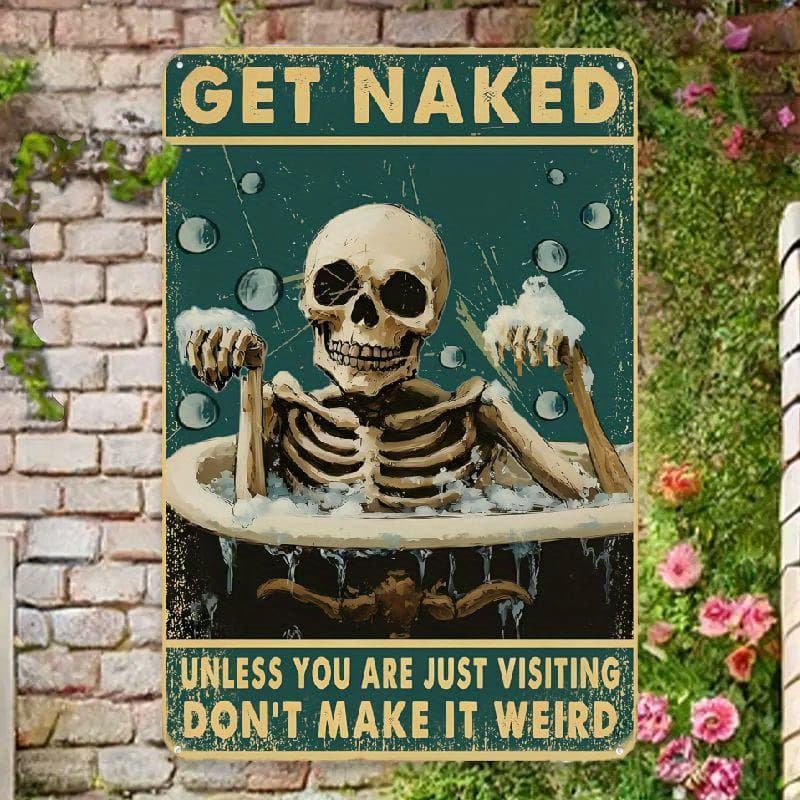 Metal Plaque, Metal Signs Get Naked You Are Just Sign Funny Bathroom Sign For Bathroom Bar Restaurant Shower Room 8x12inch