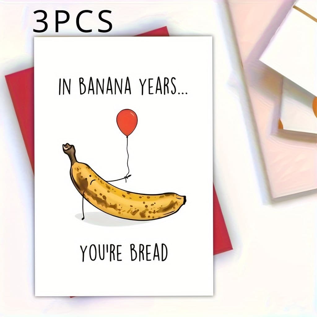 3pcs Humorous Banana Bread Birthday Card Is The Perfect Birthday Gift For , Suitable For Men And Women. , 'in The Year Of The Banana, You Are Bread.'