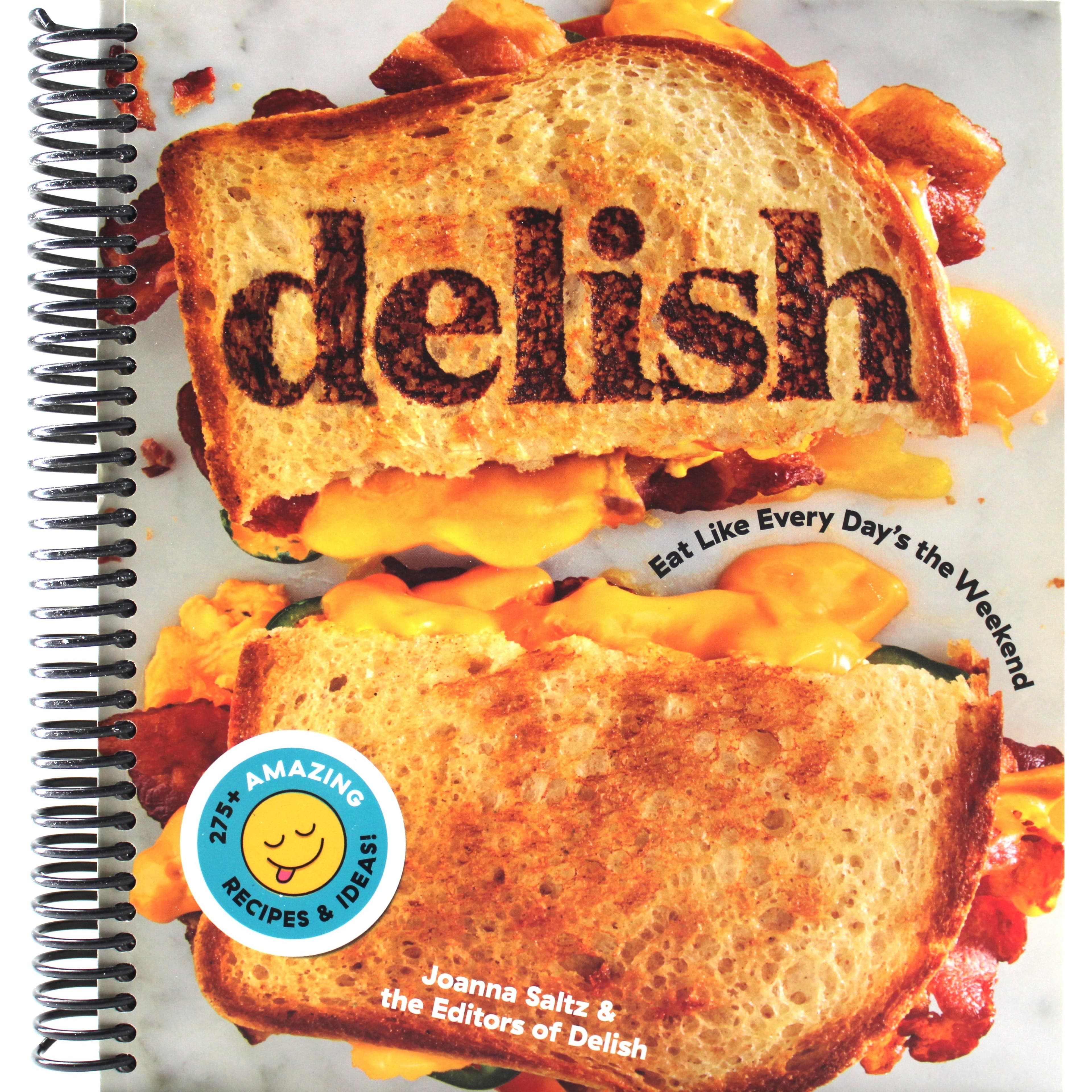 Delish: Eat Like Every Day's The Weekend